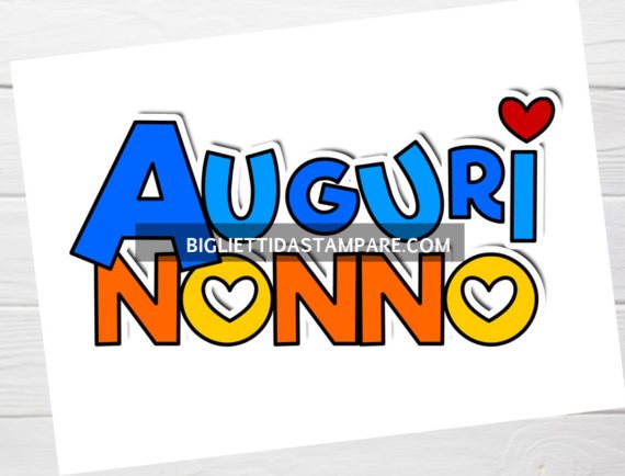 Festa Dei Nonni Scritta Auguri Nonno Biglietti Da Stampare