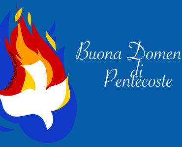 buona domenica pentecoste