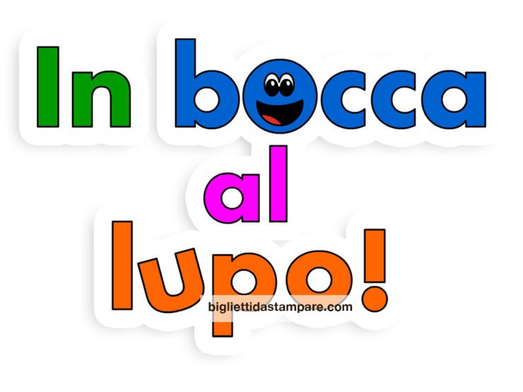 In bocca al lupo scritta Biglietti da stampare