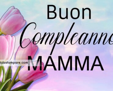 buon compleanno mamma