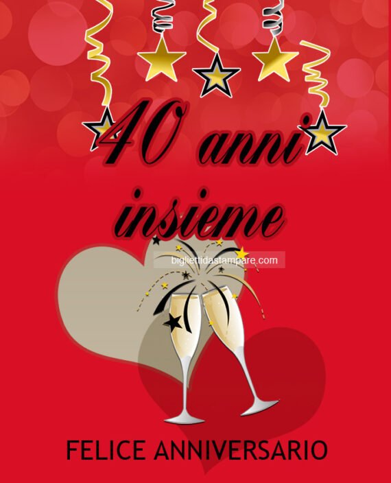 Come Si Chiamano 40 Anni Di Matrimonio 40 anni di matrimonio - Biglietti da stampare