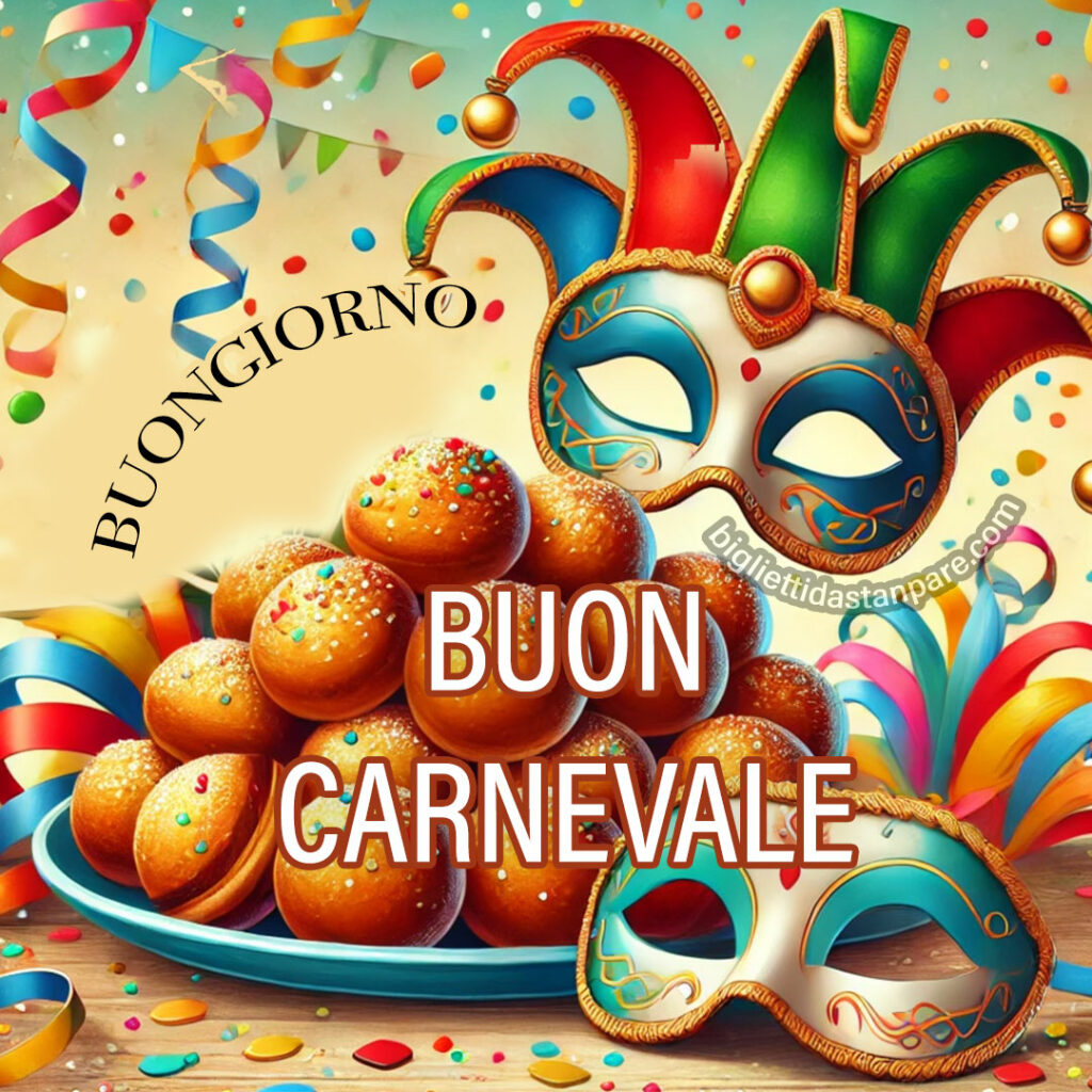 buon carnevale buongiorno