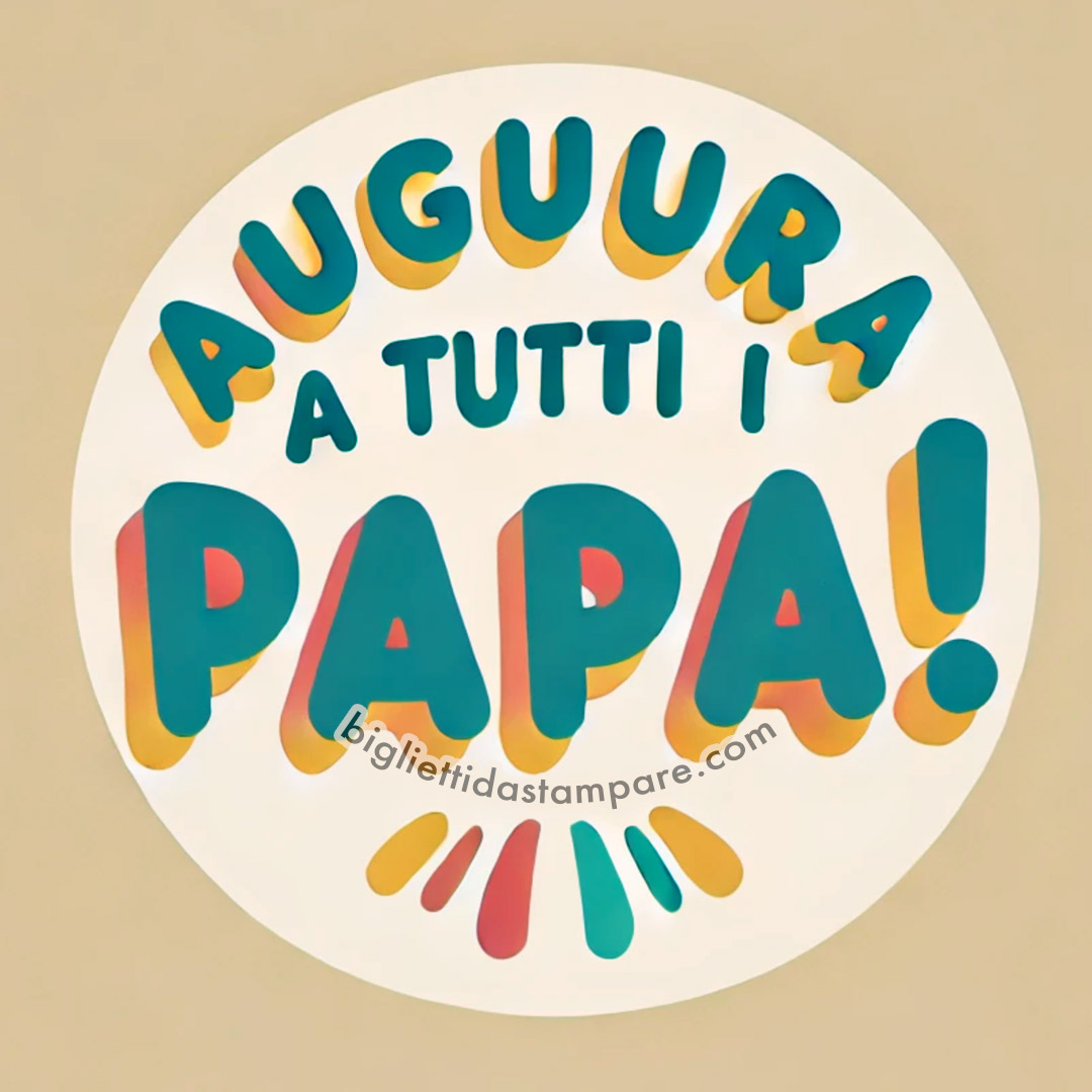 auguri a tutti i papa