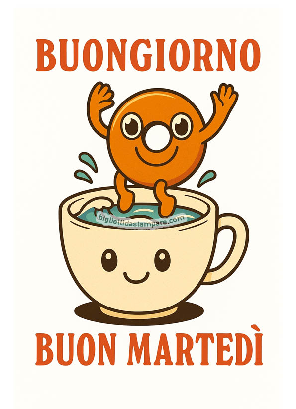 Buongiorno Buon martedì 1 Buongiorno Buon martedì con biscotto che si tuffa in una tazzina sorridente