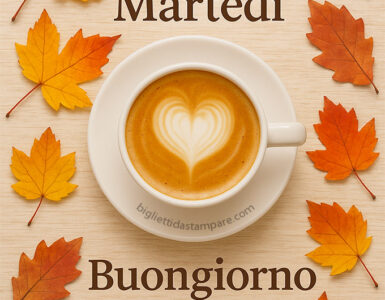 buon martedi buongiorno